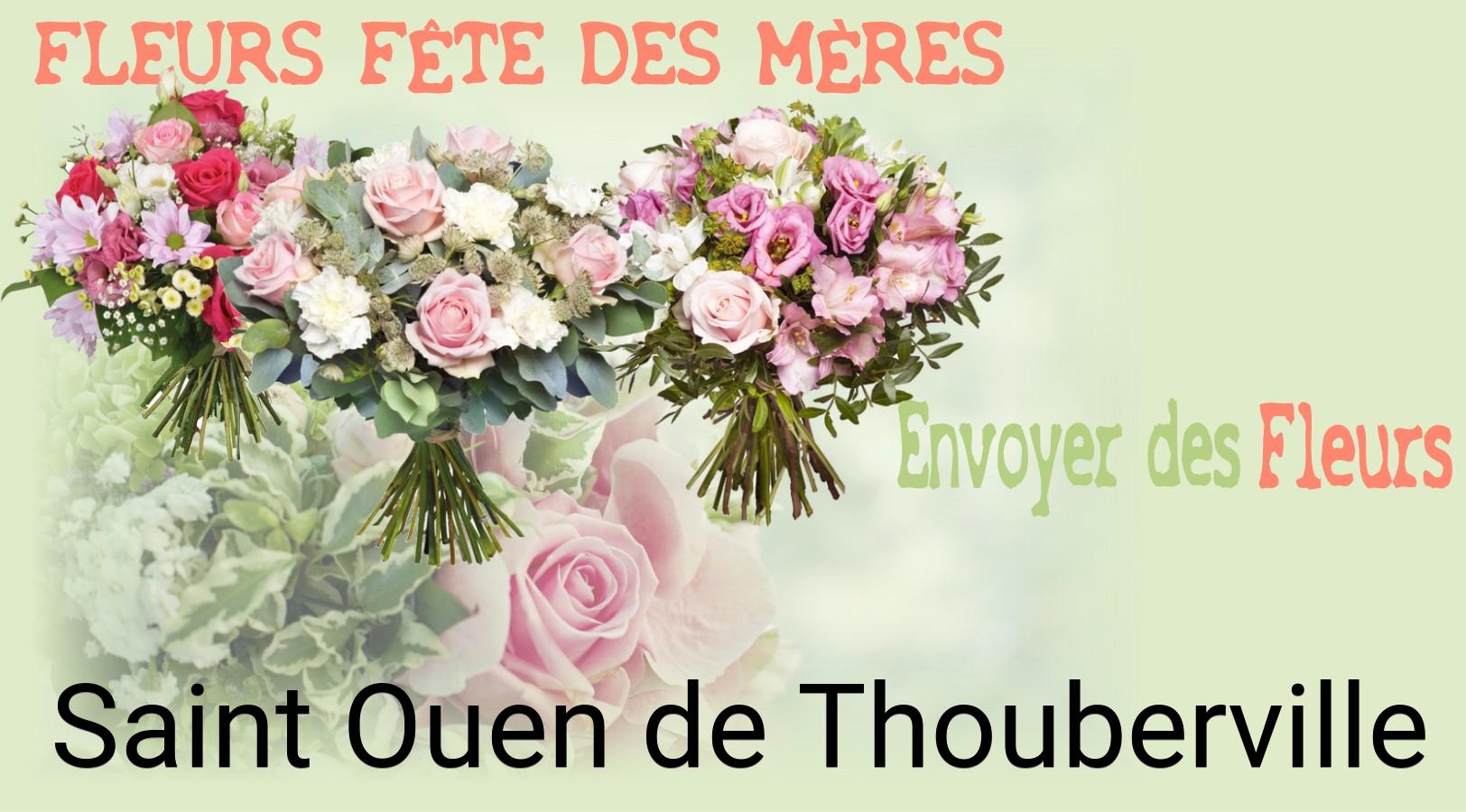 Bouquet de Fête des Mères livré à Saint-Ouen-de-Thouberville